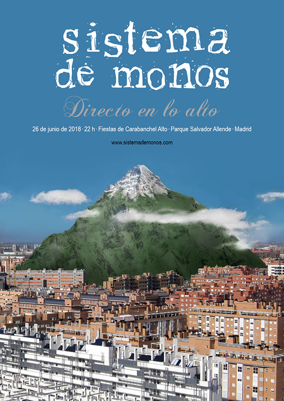 Directo en lo alto - Fiestas de Carabanchel Alto - Parque Salvador Allende - Madrid - 26-jun-2018 - Sistema de Monos